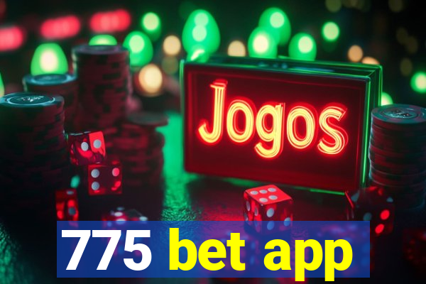 775 bet app